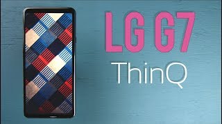 LG G7 ThinQ Review [upl. by Nuahc]