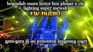 HOREGNYA NGERI cek sound FW AUDIO 24 subwofer feat Johan lighting [upl. by Nabetse]