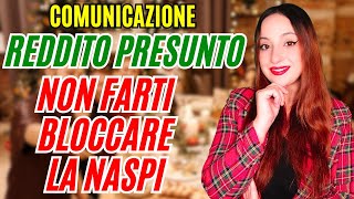 PERCETTORI DI NASPI  COMUNICARE IL REDDITO PRESUNTO 2024  NON FATE QUESTO ERRORE [upl. by Gambrill]