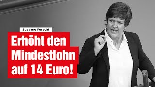 Erhöht den Mindestlohn auf 14 Euro [upl. by Kaete]