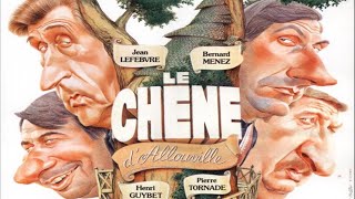 Le Chêne dAllouville 1981 Comédie Française Film comique complet [upl. by Kathrine757]