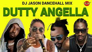 DUTTY ANGELLA DANCEHALL MIX 2024BEST OF DANCEHALLVYBZ KARTELMAVADOPOPCAANBOUNTY KILLER [upl. by Carhart633]