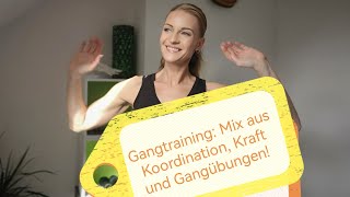 Gangtraining  Ein Mix aus Koordination Kraft und Gangübungen [upl. by Zelda941]