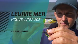 PÊCHE AUX LEURRES EN MER  NOUVEAUTÉS 2021  CAPERLAN SW [upl. by Ezirtaeb]