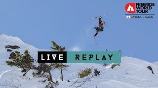 LIVE WEBCAST Replay  Freeride World Tour Hakuba Japan 2019 [upl. by Narrad]