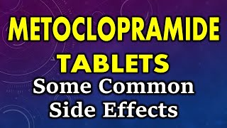 Metoclopramide side effects  common side effects of metoclopramide tablet [upl. by Enelloc]