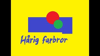 Hårig Farbror [upl. by Ylera]