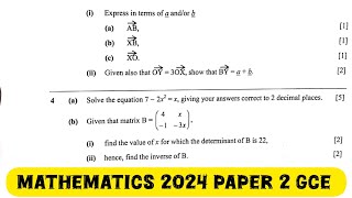 Q4 Matrices  Quadratic Equation  Mathematics Paper 2 GCE 2024 [upl. by Ilario]