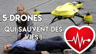 5 DRONES QUI SAUVENT DES VIES  Défibrillateur Volant Sauveteur en Mer ou Montagne [upl. by Bakerman564]