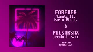 Timati ft Mario Winans  Forever remix in sax PULSARSAX [upl. by Nnalyrehc]