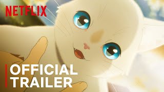 A Whisker Away  Official Trailer  Netflix [upl. by Mayda]