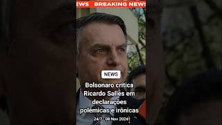 Bolsonaro critica Ricardo Salles em declarações polêmicas e irônicas PolíticoBrasil bolsonaro [upl. by Blaze496]