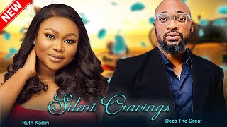 RUTH KADIRI  SILENT CRAVINGS  DEZA THE GREAT 2023 LATEST NIGERIAN MOVIES [upl. by Mercier560]