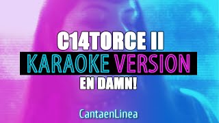 CATORCE II CAZZU KARAOKE ► Cantaenlinea [upl. by Nekal]