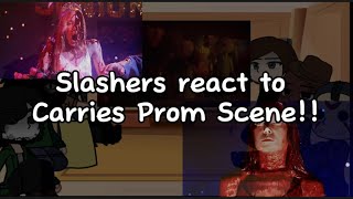 Slashers react to Carrie 💐 [upl. by Utham]