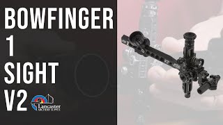 Bowfinger 1 Sight V2 [upl. by Franzoni]