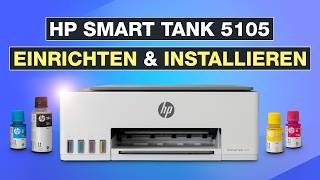 HP Smart Tank 5105 einrichten  Multifunktionsdrucker Schritt für Schritt Einrichtung  Testventure [upl. by Terrye840]