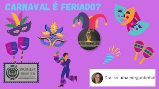 Sou obrigado a trabalhar no carnaval 2022 Carnaval é feriado carnaval [upl. by Bertha26]