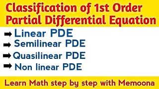 Classification of partial differential equationslinear PDEsemilinear PDEQuasilinear PDE [upl. by Nerhtak]