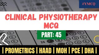 Clinical Physiotherapy MCQ  With Explanation  Part 45 [upl. by Vial]