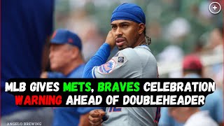 MLB gives Mets Braves celebration warning ahead of doubleheader [upl. by Tandie]