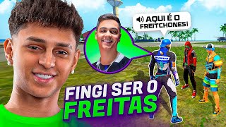 FINGI SER O FREITAS NO FREE FIRE [upl. by Aicertap857]