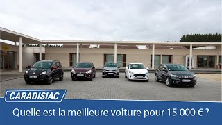 Comparatif  Quelle est la meilleure voiture à moins de 15 000 € [upl. by Lubow]