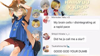 HAIKYUU X KPOP‼️ Shoong Lev  Kenma not a ship  Bokuakakuroken  Levyaku  Haikyuu texts  skits [upl. by Ayim]