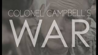 Colonel Campbells War  Afghanistan [upl. by Konikow]