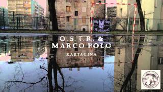 OSTR amp Marco Polo  Hip Hop Hooligans  feat Hades Main Flow Torae DJ Haem [upl. by Gnoix173]