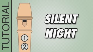 Silent Night  Recorder Notes Tutorial [upl. by Buonomo]