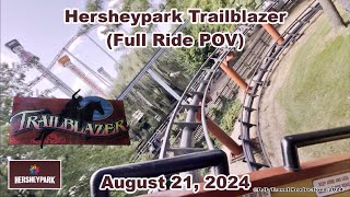 Hersheypark Trailblazer Full Ride POV  August 21 2023 [upl. by Anaillil]