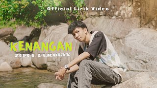 Ziell Ferdian  Kenangan Official Lirik Video [upl. by Arrac]