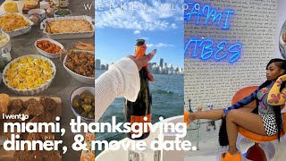 WEEKLY VLOG  MIAMI THANKGIVING MOVIE DATE  JASMINE DIOR [upl. by Suqram]