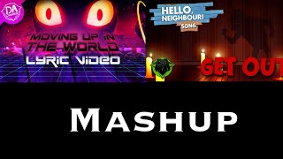 DAGames  Moving up in the world tonight amp Get out Mashup [upl. by Gonzalez401]