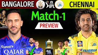 IPL 2024  1st Match Chennai Vs Bangalore Preview amp Playing 11  IPL 2024 Opening Match  CSK Vs RCB [upl. by Anu917]