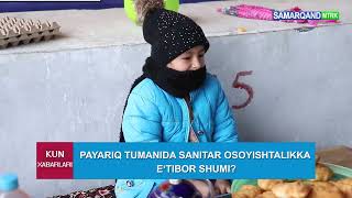 PAYARIQ TUMANIDA SANITAR OSOYISHTALIKKA E‘TIBOR SHUMI [upl. by Salchunas]