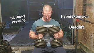 DB Heavy Press  Hyperextensions  Deadlifts  Easter Garage Gym Session [upl. by Dore952]