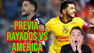 PREVIA DEL AMERICA VS RAYADOS  POSIBLES ALINEACIONES podcast clubamerica [upl. by Kinata]