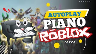 How to Autoplay Piano Roblox 2024 [upl. by Groos]