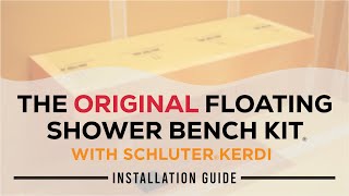 The Original Floating Shower Bench Kit with Schluter Kerdi  Installation Guide [upl. by Shell876]