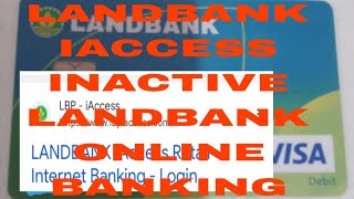 INACTIVE LANDBANK IACCESS [upl. by Jeremy]