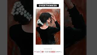 Overthinker  A Real Story  Full Part [upl. by Malim]