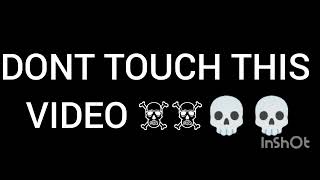 TONT TOUCH 💀💀☠️☠️☠️subscribe video [upl. by Beitris108]