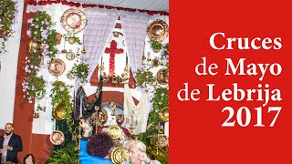 Cruces de mayo de Lebrija [upl. by Olsen]