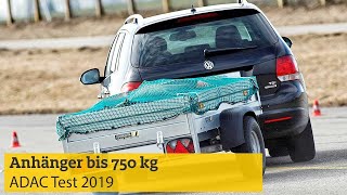 ADAC Test Anhänger bis 750 kg I ADAC 2019 [upl. by Scarface]