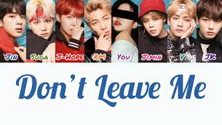 BTS  Don’t leave me 8 members version [upl. by Lyrad]