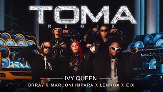 TOMA Remix  Ivy Queen x Brray x Lennox x Marconi Impara x Eix Video Oficial [upl. by Ormond]