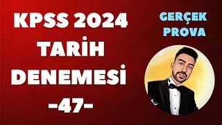 KPSS 2024 TARÄ°H DENEME GERÃ‡EK PROVA 47 kpss2024 kpsstarih kpsstarihdenemesi Ã¶sym [upl. by Stenger]