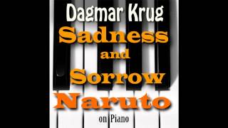 Sadness and Sorrow  Naruto on Piano [upl. by Ainerol50]